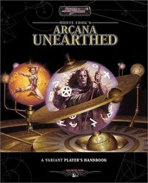 Arcana Unearthed: A Variant Player's Handbook