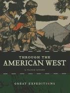 Through the American West (Great Expeditions)