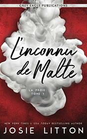 L'inconnu de Malte (La Proie) (French Edition)
