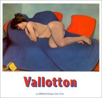 Vallotton (Maitres D'hier Et D'aujourd'hui) (French Edition)