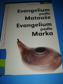 Czech Gospel of Matthew and Mark / LARGE PRINT / Evangelium podle Matouse - Marka / Cesky Ekumenicky Preklad