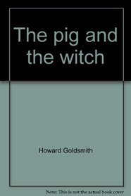 The pig and the witch (A Golden tell-a-tale book)