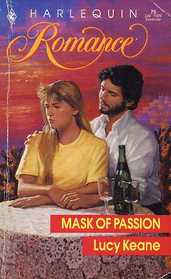 Mask of Passion (Harlequin Romance, No 75)