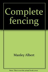 Complete fencing