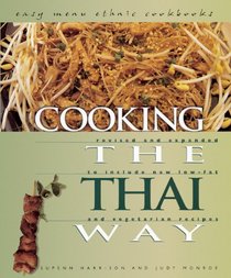 Cooking the Thai Way: Revised and Expanded to Include New Low-Fat and Vegetarian
