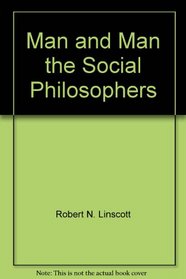 Man and Man the Social Philosophers