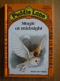 Magic at Midnight (Puddle Lane Reading Programme Stage 3)