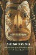 Our Box Was Full: An Ethnography for the Delgamuukw Plaintiffs