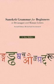 Sanskrit Grammar For Beginners in Devanagari and Roman Letters