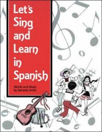 Let's Sing and Learn in Spanish (Let's Sing and Learn)