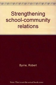 Strengthening school-community relations
