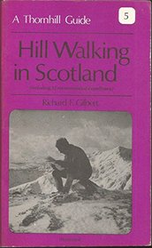 Hill Walking in Scotland (A Thornhill guide)