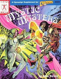 Mystic Masters (Super Hero Role Playing, Stock No. 405)