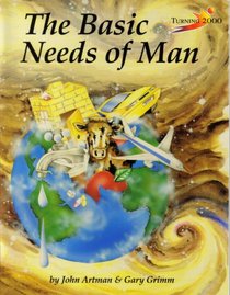 The Basic Needs of Man