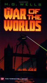 The War of the Worlds (Townsend Library Edition)