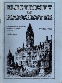 Electricity in Manchester, 1893-1993