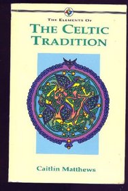 The Elements of the Celtic Tradition