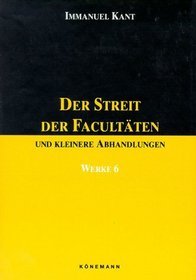 Der Streit Der Facultaten Werke 6 (German Edition)