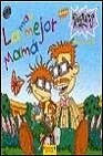 Rugrats - La Mas Mejor Mama (Spanish Edition)