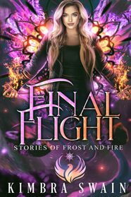 Final Flight (Stories of Frost and Fire)