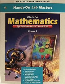 Hands-On Lab Masters (Glencoe MATHEMATICS Applications and Connections, Course 2)