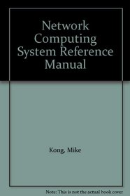 Network Computing System Reference Manual