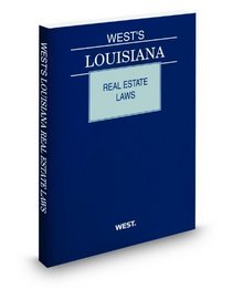 West's Louisiana Real Estate Laws, 2010 ed.