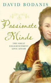 Passionate Minds - The Great Enlightenment Love Affair