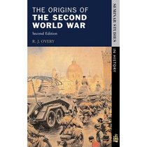 The Origins of the Second World War (Seminar Studies in History) (2nd Edition)