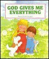 God Gives Me Everything: Psalm 23 for Children
