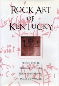 Rock Art Of Kentucky (Perspectives on Kentucky's Past)