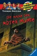 Knickerbockerbande 17. Die Rache der roten Mumie