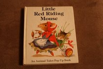 Little Red Riding Mouse Pop-Up Book