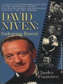 David Niven: Endearing Rascal