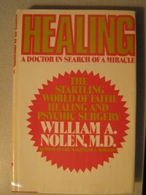Healing: a doctor in search of a miracle
