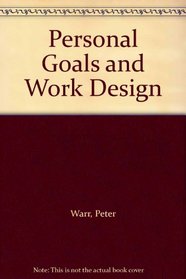 Personal Goals and Work Design