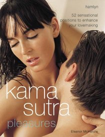 Kama Sutra Pleasures (Hamlyn Health S.)