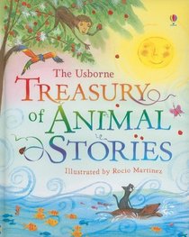 The Usborne Treasury of Animal Stories (Stories for Young Children)