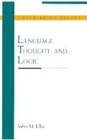 Language, Thought, and Logic (Rethinking Theory)