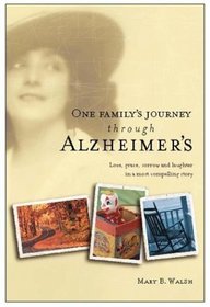 One Family's Journey Through Alzheimer's