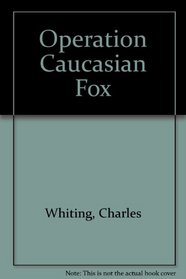 Operation Caucasian Fox