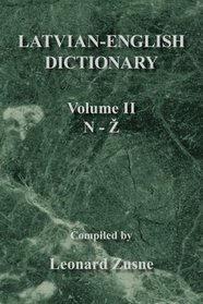 Latvian-English Dictionary: Volume II N-Z