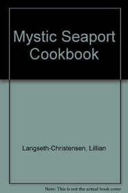 Mystic Seaport Cookbook