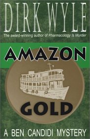 Amazon Gold (Ben Candidi Mysteries)