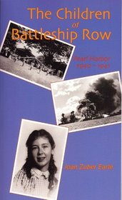 The Children of Battleship Row: Pearl Harbor 1940-41