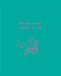 Dreamwhip #1-10