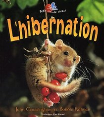 L'hibernation (Le Petit Monde Vivant) (French Edition)