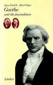 Goethe und die Journalisten: Satiren im Duett (German Edition)