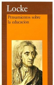 Pensamientos Sobre La Educacion (Bolsillo) (Spanish Edition)