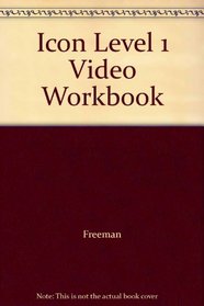 Icon Level 1 Video Workbook